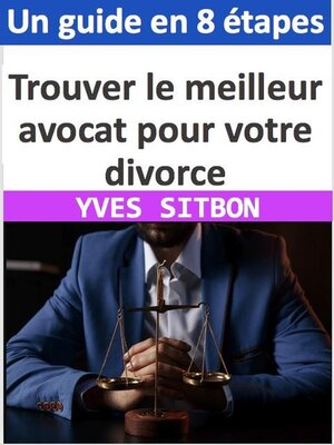cover image of Trouver le meilleur avocat pour votre divorce